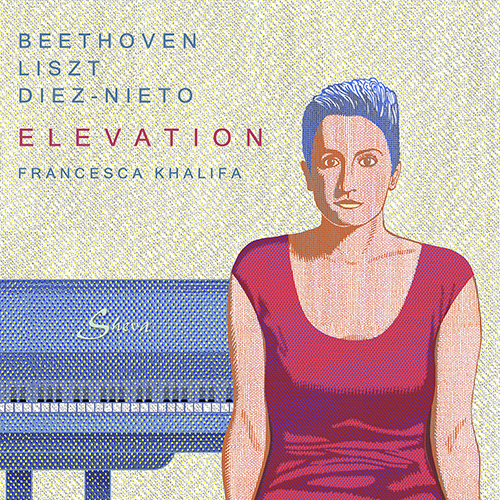 Imagen de apoyo de  Piano Recital: Khalifa, Francesca - BEETHOVEN, L. van / LISZT, F. / NIETO, A.D. (Elevation)