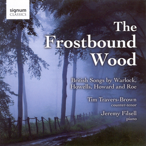 Imagen de apoyo de  Vocal Recital: Travers-Brown, Tim – WARLOCK, P. / HOWARD, M. / HOWELLS, H. / ROE, B. (The Frostbound Wood)