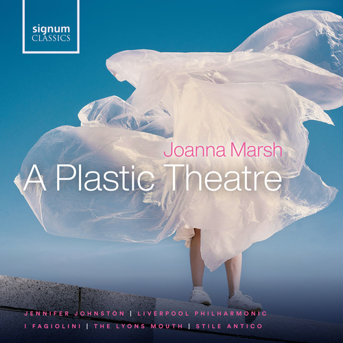 Imagen de apoyo de  MARSH, J.: Plastic Theatre (A) / Choral Music (J. Johnston, I Fagiolini, The Lyons Mouth, Stile Antico, Royal Liverpool Philharmonic, Hollingworth)