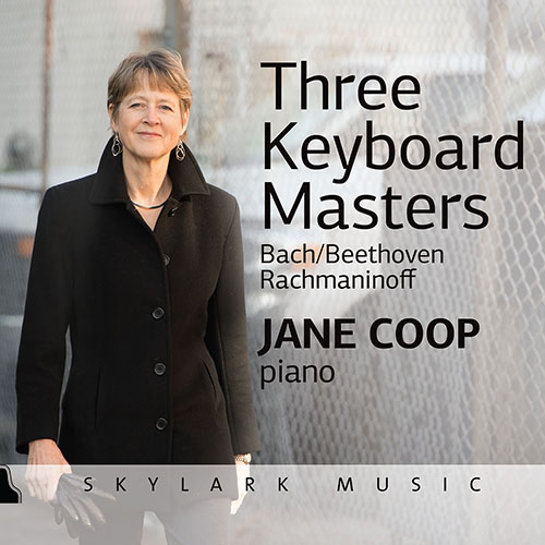 Imagen de apoyo de  Piano Recital: Coop, Jane - BACH, J.S. / BEETHOVEN, L. van / RACHMANINOV, S. (Three Keyboard Masters)
