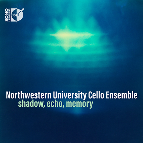 Imagen de apoyo de  Cello Music - WADSWORTH, Z. / FAURÉ, G. / RACHMANINOV, S. / MAHLER, G. (Shadow, Echo, Memory) (Northwestern University Cello Ensemble)