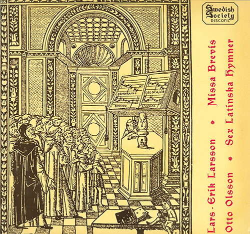Imagen de apoyo de  OLSSON, O.: 6 Latin Hymns / LARSSON, L.E.: Missa brevis (Adolf Fredriks Kyrkokor, Eric Ericson Chamber Choir, Brundin, Ericson)