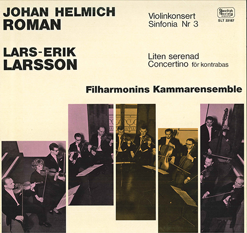 Imagen de apoyo de  ROMAN, J.H.: Violin Concerto / LARSSON, L.-E.: Little Serenade / Double Bass Concertino (Berlin, Ossoinak, Filharmonins kammarensemble Orfeus) (1965)