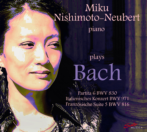 Imagen de apoyo de  BACH, J.S.: Partita No. 6 / Italian Concerto / French Suite No. 5 (Nishimoto-Neubert)