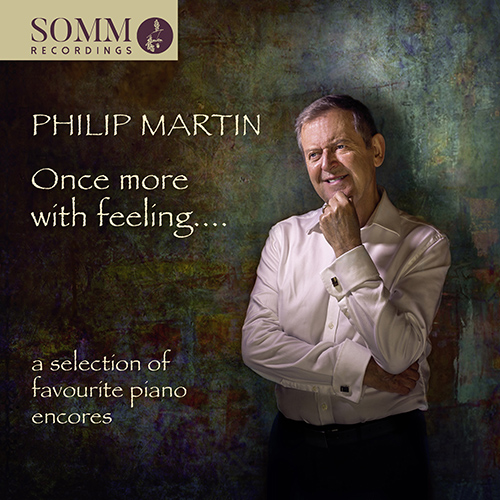 Imagen de apoyo de  Piano Recital: Martin, Philip - DEBUSSY, C. / CHABRIER, E. / MARTIN, P. (Once More with Feeling: A Selection of Favourite Piano Encores)