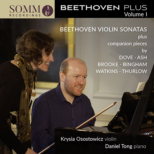 Imagen de apoyo de  BEETHOVEN, L. van: Violin Sonatas Nos. 1-5, 8 / DOVE, J. / ASH, P. / BROOKE, E. / BINGHAM, J.: Violin and Piano Pieces (Osostowicz, D. Tong)