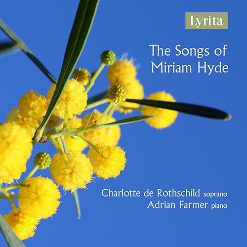 Imagen de apoyo de  HYDE, M.: Vocal Music (The Songs of Miriam Hyde) (Rothschild, A. Farmer)