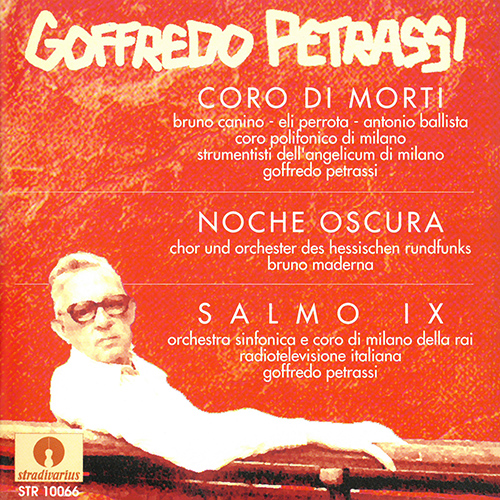 Imagen de apoyo de  PETRASSI, G.: Coro di morti / Noche oscura / Psalm IX (Maderna, Petrassi)