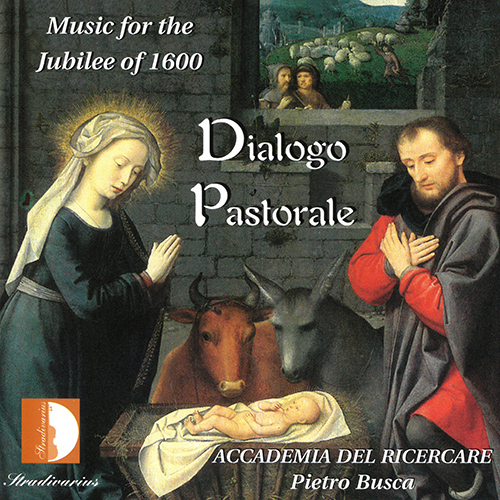 Imagen de apoyo de  ANERIO, G.F.: Dialogo Pastorale al presepio di Nostro Signore (Music for the Jubilee of 1600) (Accademia del Ricercare, Busca)