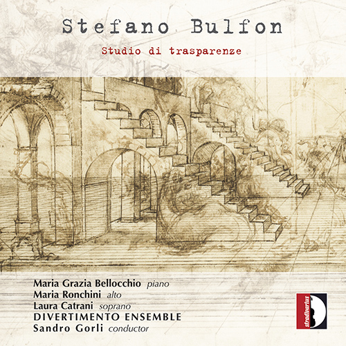 Imagen de apoyo de  BULFON, S.: Studio di trasparenze / Primo libro delle stanze / Die Art Meinens (Bellocchio, Ronchini, Catrani, Divertimento Ensemble, Gorli)
