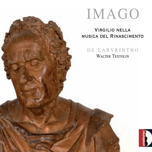 Imagen de apoyo de  Vocal Ensemble Music - LASSO, O. di / WILLAERT, A. (Imago, Virgilio nella musica del Rinascimento) (De Labyrintho, Musica della Rinascenza, Testolin)