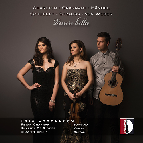 Imagen de apoyo de  Vocal Music - CHARLTON, R. / GRAGNANI, F. / HANDEL, G.F. / SCHUBERT, F. / STRAUSS, R. / WEBER, C.M. von (Venere Bella) (Trio Cavallaro)