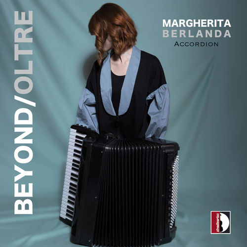 Imagen de apoyo de  Accordion Recital: Berlanda, Margherita - HARADA, Keiko / HUBER, N.A. / KERER, M. / ODEH-TAMIMI, S. / PAGH-PAAN, Y. / VETRANO, S. (Beyond/Oltre)