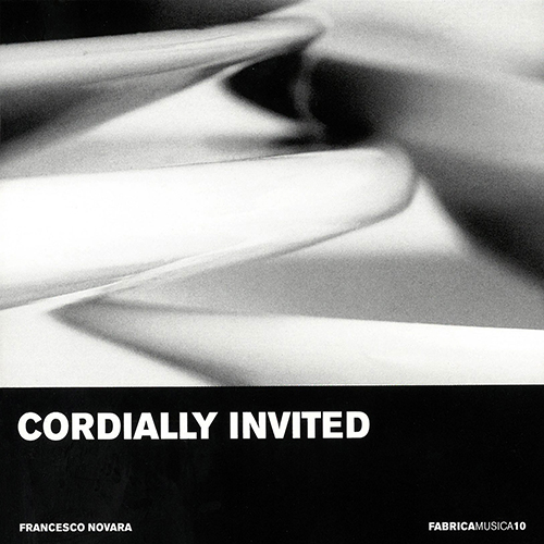 Imagen de apoyo de  NOVARA, F.: Cordially Invited (Novara)