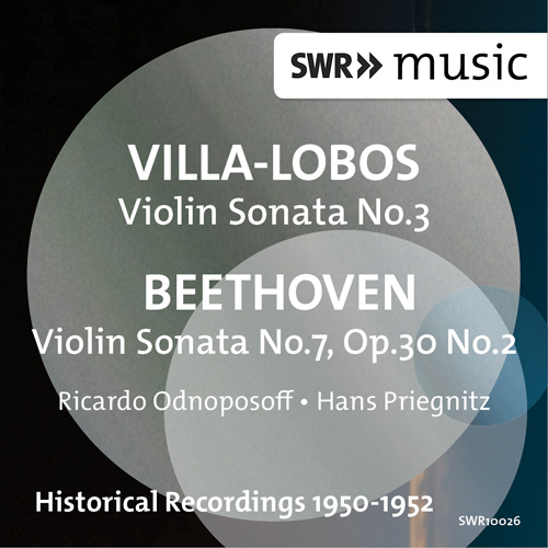 Imagen de apoyo de  VILLA-LOBOS, H.: Violin Sonata No. 3 / BEETHOVEN, L. van: Violin Sonata No. 7 (Odnoposoff, Priegnitz)