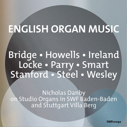 Imagen de apoyo de  Organ Recital: Danby, Nicholas - BRIDGE, F. / HOWELLS, H. / IRELAND, J. / LOCKE, M. / PARRY, H. (English Organ Music)