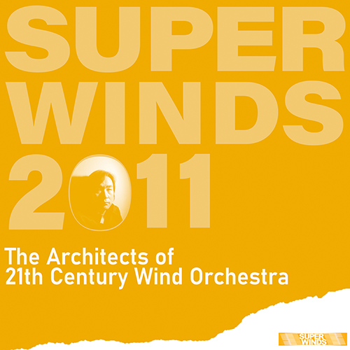 Imagen de apoyo de  HOKKAIDO UNIVERSITY OF EDUCATION SUPER WINDS: H.U.E Super-Winds 2011 - The Architects of 21st Century Wind Orchestra