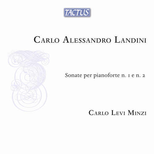 Imagen de apoyo de  LANDINI, C.A.: Piano Sonatas Nos. 1 and 2 (Minzi)