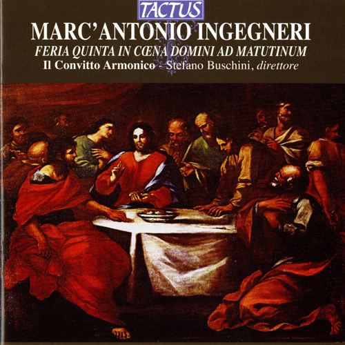 Imagen de apoyo de  INGEGNERI, M.A.: Feria Quinta in Coena Domini ad Matutinum (Il Convitto Armonico, Buschini)