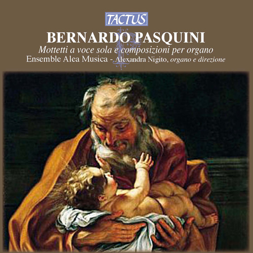 Imagen de apoyo de  PASQUINI, B.: Motets / Organ Music (Ensemble Alea Musica, Nigito)