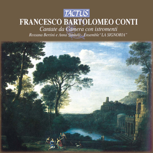 Imagen de apoyo de  CONTI, F.B.: Cantatas (Bertini, Simboli, La Signoria)