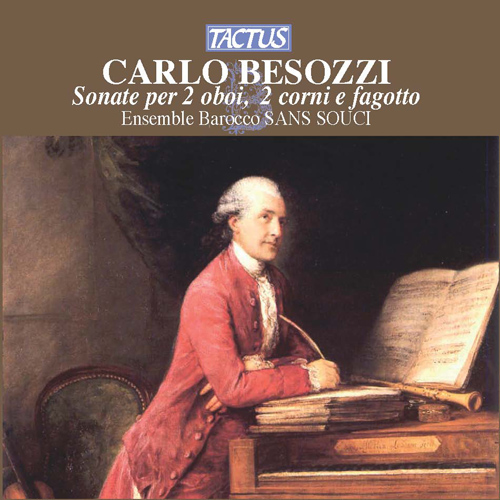Imagen de apoyo de  BESOZZI, C.: Sonate per 2 Oboi, 2 Corni e Fagotto (Ensemble Barocco Sans Souci, Nalin)