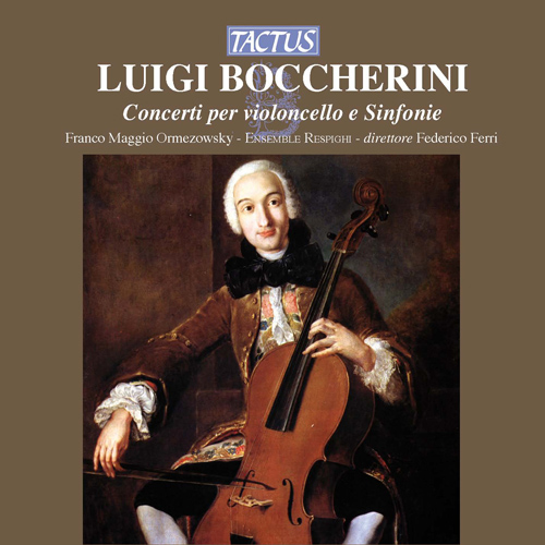 Imagen de apoyo de  BOCCHERINI, L.: Cello Concertos, G. 479, 482 / Symphonies, 490, 506 (Ensemble Respighi, Ferri)