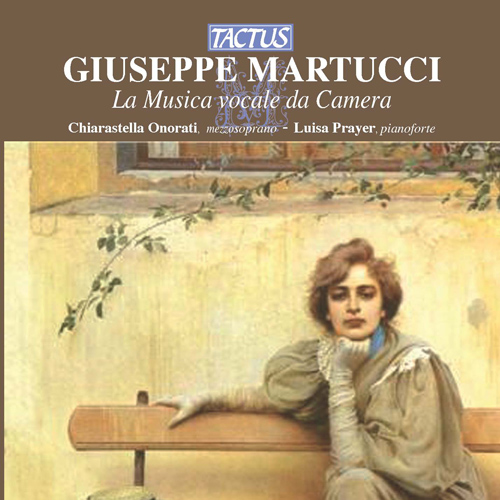 Imagen de apoyo de  MARTUCCI, G.: Canzone dei ricordi (La) / Pagine sparse / 3 Pezzi / Sogni / Romanza (La Musica vocale da Camera) (Onorati, Prayer)