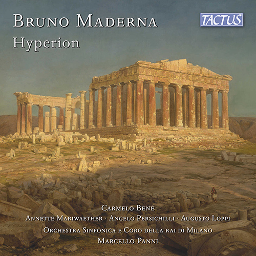 Imagen de apoyo de  MADERNA, B.: Hyperion (Bene, Meriweather, Persichilli, Coro di Milano della RAI, RAI Symphony Milan)