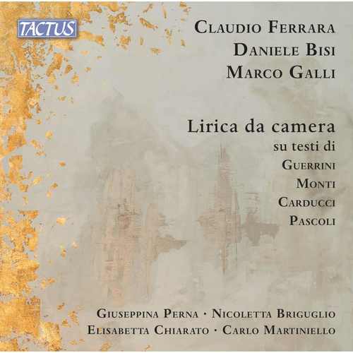 Imagen de apoyo de  Vocal Music - FERRARA, C. / BISI, D. / GALLI, M. (Lirica da camera) (Perna, Briguglio, Chiarato, Martiniello)