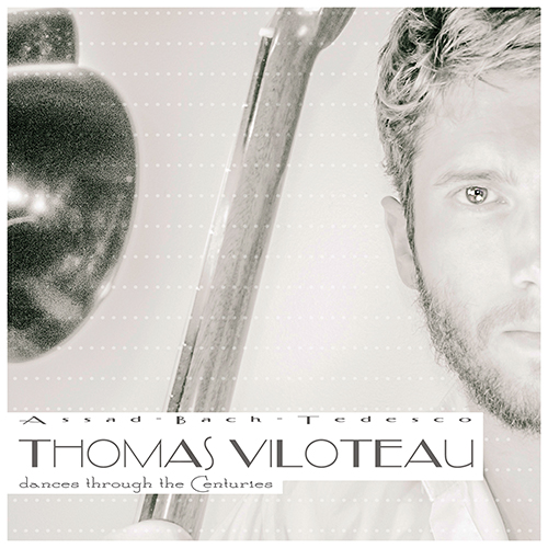 Imagen de apoyo de  Guitar Recital: Viloteau, Thomas - ASSAD, S. / BACH, J.S. / CASTELNUOVO-TEDESCO, M. (Dances through the Centuries)