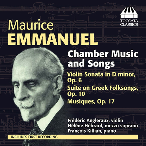 Imagen de apoyo de  EMMANUEL, M.: Chamber Music and Songs (Angleraux, Hébrard, Killian)