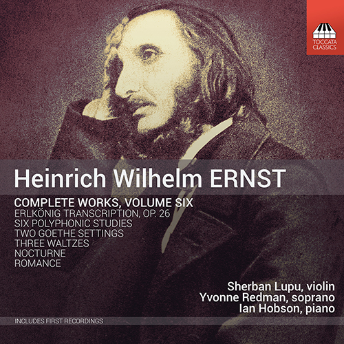 Imagen de apoyo de  ERNST, H.W.: Violin and Piano Music (Complete), Vol. 6 (Lupu, I. Hobson)