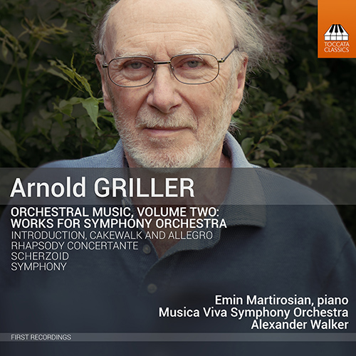 Imagen de apoyo de  GRILLER, A.: Orchestral Music, Vol. 2 (Martirosian,  Musica Viva Orchestra, Walker)