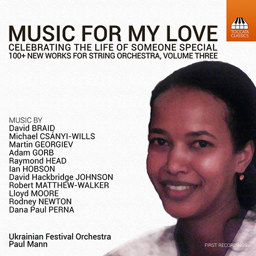 Imagen de apoyo de  MUSIC FOR MY LOVE - Celebrating the Life of a Special Women, 100+ New Works for Strings, Vol. 3 (P. Mann)