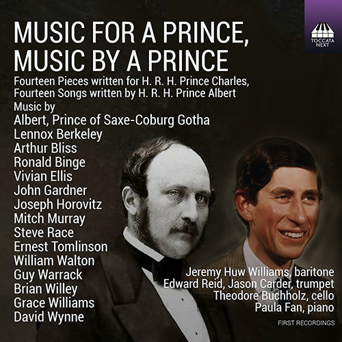 Imagen de apoyo de  Music for a Prince, Music by a Prince - ALBERT (PRINCE CONSORT) / BERKELEY, L. / BLISS, A. (J.H. Williams, E. Reid, Carder)