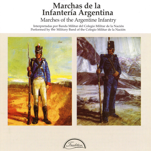 Imagen de apoyo de  COLEGIO MILITAR DE LA NACION BAND: Marches of the Argentine Infantry
