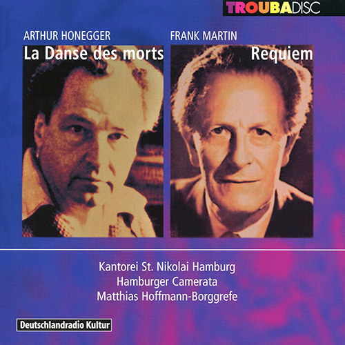 Imagen de apoyo de  HONEGGER, A.: Danse des morts (La) / MARTIN, F.: Requiem (Kantorei St. Nikolai Hamburg, Hamburger Camerata, Hoffmann-Borggrefe)