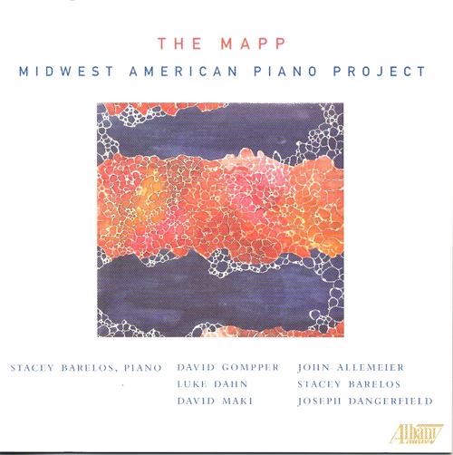 Imagen de apoyo de  Piano Recital: Barelos, Stacey – GOMPPER, D.K. / DAHN, L. / MAKI, D. / ALLEMEIER, J. / BARELOS, S. (MAPP - Midwest American Piano Project)