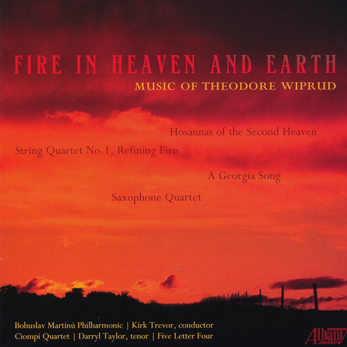 Imagen de apoyo de  WIPRUD, T.: String Quartet No. 1 / A Georgia Song / Saxophone Quartet (Fire in Heaven and Earth) (D. Taylor, Ciompi Quartet, Five Letter Four)