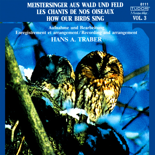 Imagen de apoyo de  MEISTERSINGER AUS WALD UND FELD LES CHANTS DE NOS OISEAUX, Vol. 3 (Traber)