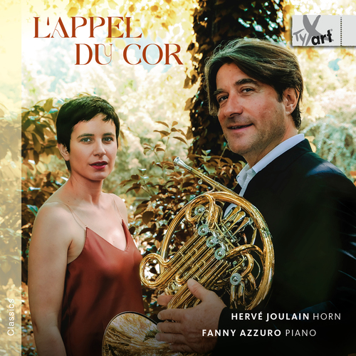 Imagen de apoyo de  Horn and Piano Recital: Joulain, Hervé / Azzuro, Fanny - BALAY, G. / BARRAINE, E. / BOUCARD, C. / BOZZA, E. / PLANEL, R. (L'Appel du Cor)