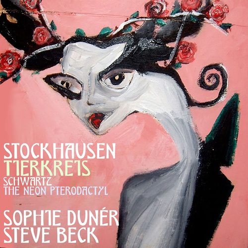 Imagen de apoyo de  STOCKHAUSEN, K.: Tierkreis / SCHWARTZ, F.: The Neon Pterodactyl (Duner, Beck)