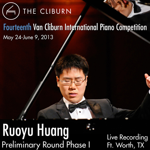 Imagen de apoyo de  Van Cliburn International Piano Competition 2013 - Preliminary Phase 1: Huang, Ruoyu
