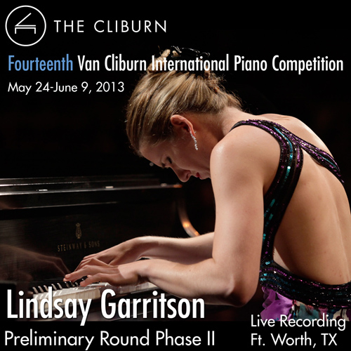 Imagen de apoyo de  Van Cliburn International Piano Competition 2013 - Preliminary Phase 2: Garritson, Lindsay