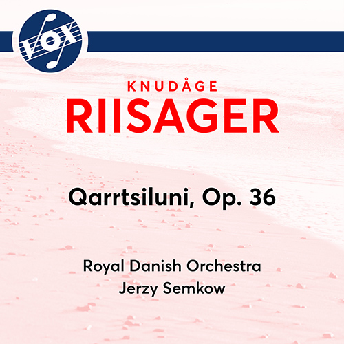 Imagen de apoyo de  RIISAGER, K.: Qarrtsiluni (Royal Danish Orchestra, Semkow)