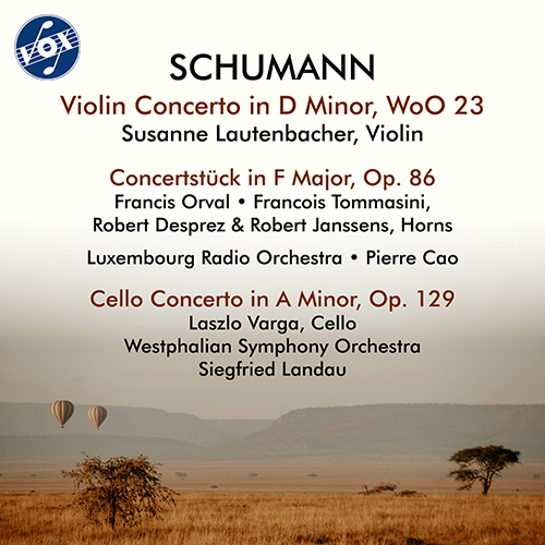 Imagen de apoyo de  SCHUMANN, R.: Violin Concerto / Concertstück, Op. 86 / Cello Concerto (Lautenbacher, Orval, Tommasini, Desprez, Janssens, L. Varga, P. Cao, Landau)