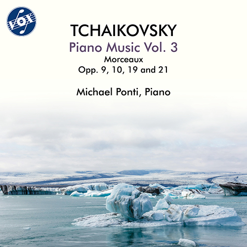 Imagen de apoyo de  TCHAIKOVSKY, P.I.: Piano Music, Vol. 3 - Morceaux, Opp. 9, 10, 19, 21 (Ponti)