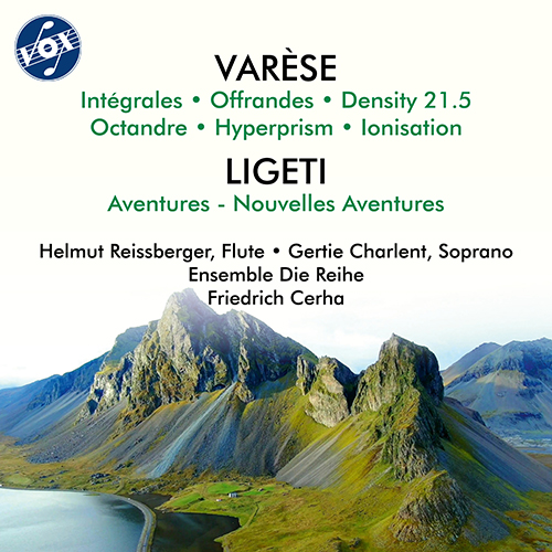 Imagen de apoyo de  VARÈSE, E.: Intégrales / Offrandes / LIGETI, G.: Aventures / Nouvelles aventures (Charlent, Reissberger, Ensemble Die Reihe, Cerha)