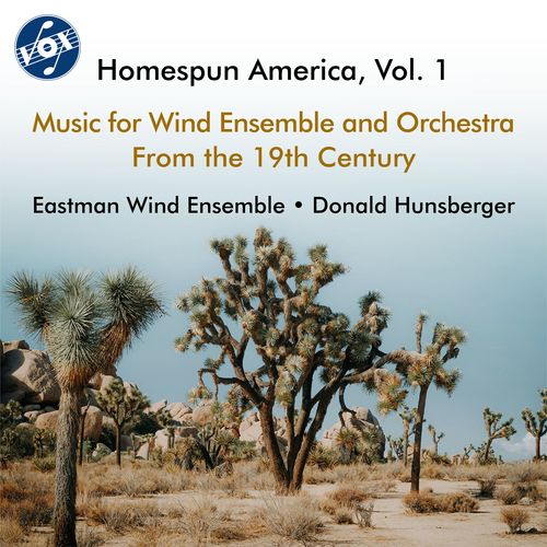 Imagen de apoyo de  HOMESPUN AMERICA, Vol. 1 (Eastman Wind Ensemble, Hunsberger)